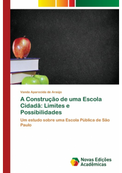 A Construção de uma Escola Cidadã