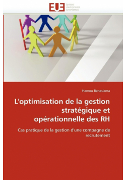 L'optimisation de la gestion stratégique et opérationnelle des rh