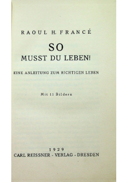 So musst du leben 1929 r.