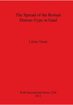 The Spread of the Roman Domus-Type in Gaul