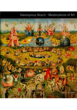 Hieronymus Bosch Masterpieces of Art.