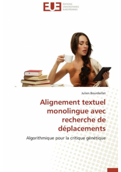 Alignement textuel monolingue avec recherche de déplacements