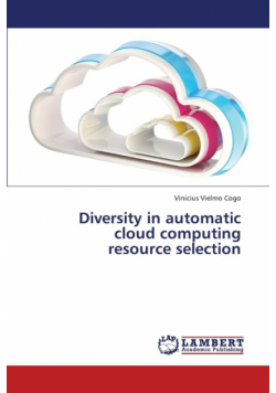 Diversity in Automatic Cloud Computing Resource Selection