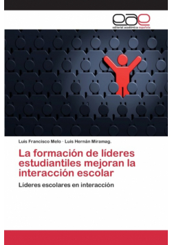 La formación de líderes estudiantiles mejoran la interacción escolar