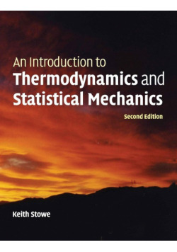 An Introduction to Thermodynamics and Statistical Mechanics