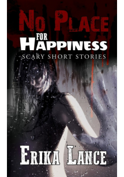No Place for Happiness