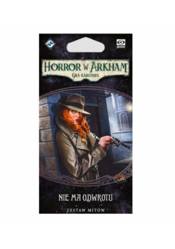 Horror w Arkham LCG: Nie ma odwrotu GALAKTA