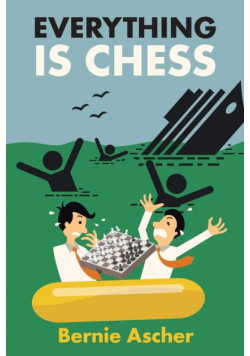 Everything Is Chess