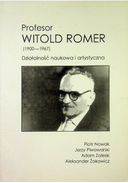 Profesor Witold Romer Działalność naukowa