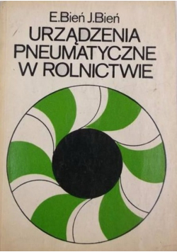 Urządzenia pneumatyczne w rolnictwie