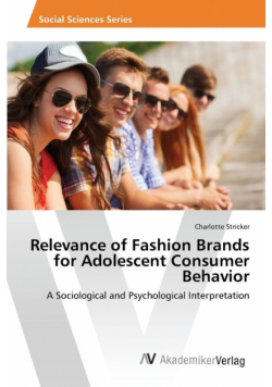 Relevance of Fashion Brands for Adolescent Consumer Behavior