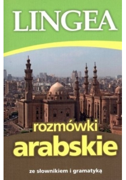 Rozmówki arabskie ze słownikiem i gramatyką wydanie kieszonkowe