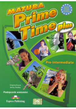 Matura Prime Time PLUS Pre-inter. SB w.wieloletnia
