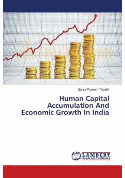 Human Capital Accumulation And Economic Growth In India