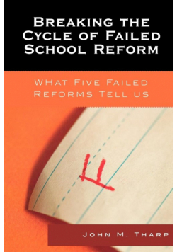 Breaking the Cycle of Failed School Reform
