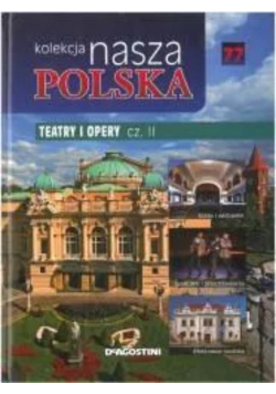 Kolekcja nasza polska Teatry i Opery