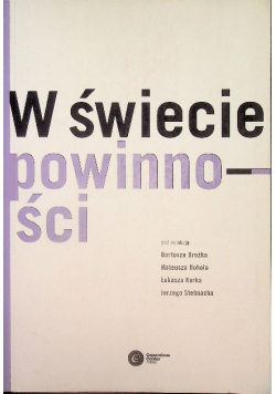 W świecie powinności