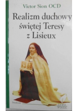 Realizm duchowy świętej Teresy z Lisieux