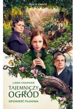 Tajemniczy ogród. Opowieść filmowa