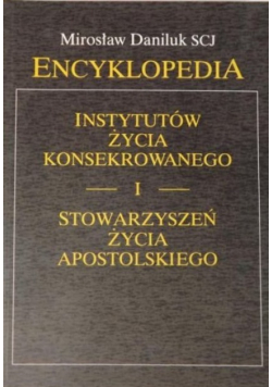 Encyklopedia instytutów życia konsekrowanego i stowarzyszeń życia apostolskiego