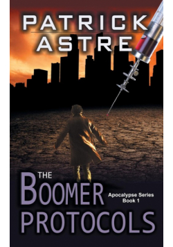 The Boomer Protocols (The Apocalypse Series, Book 1)