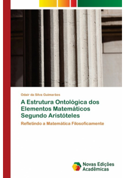 A Estrutura Ontológica dos Elementos Matemáticos Segundo Aristóteles