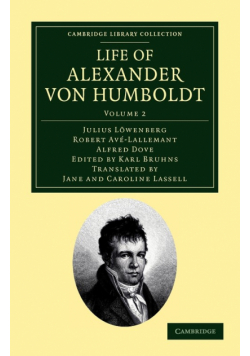 Life of Alexander Von Humboldt - Volume 2