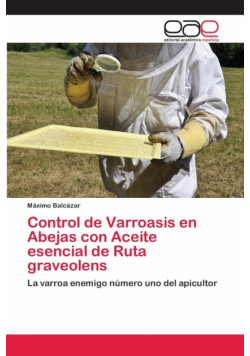 Control de Varroasis en Abejas con Aceite esencial de Ruta graveolens