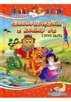 Biblioteczka maluszka - Czarnoksiężnik z krainy Oz
