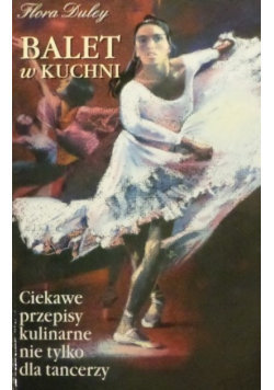 Balet w kuchni