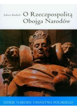 O Rzeczpospolitą Obojga Narodów