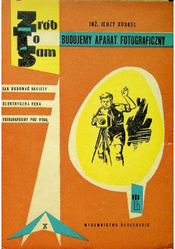 Budujemy aparat fotograficzny