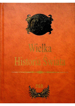 Wielka Historia Świata Tom I