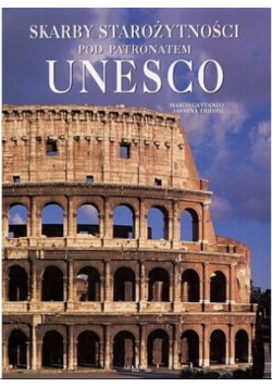 Skarby Starożytności pod patronatem UNESCO