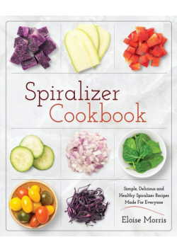 Spiralizer Cookbook