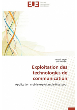 Exploitation des technologies de communication