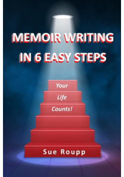 Memoir Writing in 6 Easy Steps