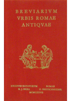 Breviarivm Vrbis Romae Antiqvae