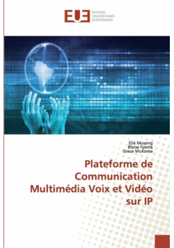 Plateforme de Communication Multimédia Voix et Vidéo sur IP