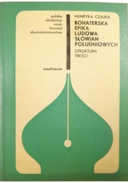 Bohaterska epika ludowa Słowian południowych