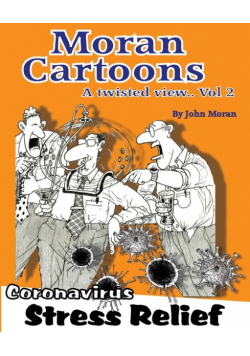 Moran Cartoons, A Twisted View Vol.2