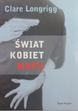 Świat kobiet mafii