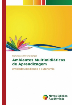 Ambientes Multimidiáticos de Aprendizagem