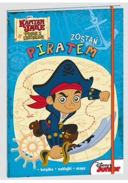Jake i piraci z Nibylandii. Zostań piratem