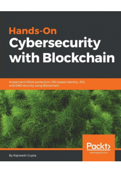 Hands-On Cybersecurity with Blockchain