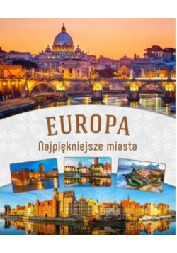 Europa Najpiękniejsze miasta