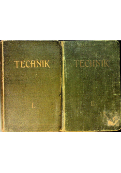 Technik tom I i II ok 1908 r