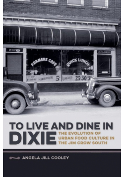 To Live and Dine in Dixie