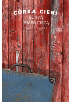 Córka cieni Burza przed ciszą