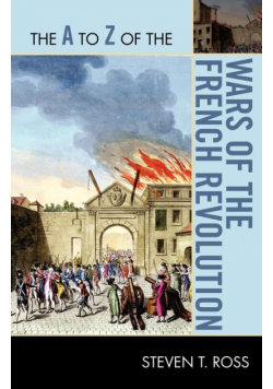 The A to Z of the Wars of the French Revolution